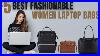 Best-Fashionable-Laptop-Bags-For-Women-On-Amazon-01-uajx
